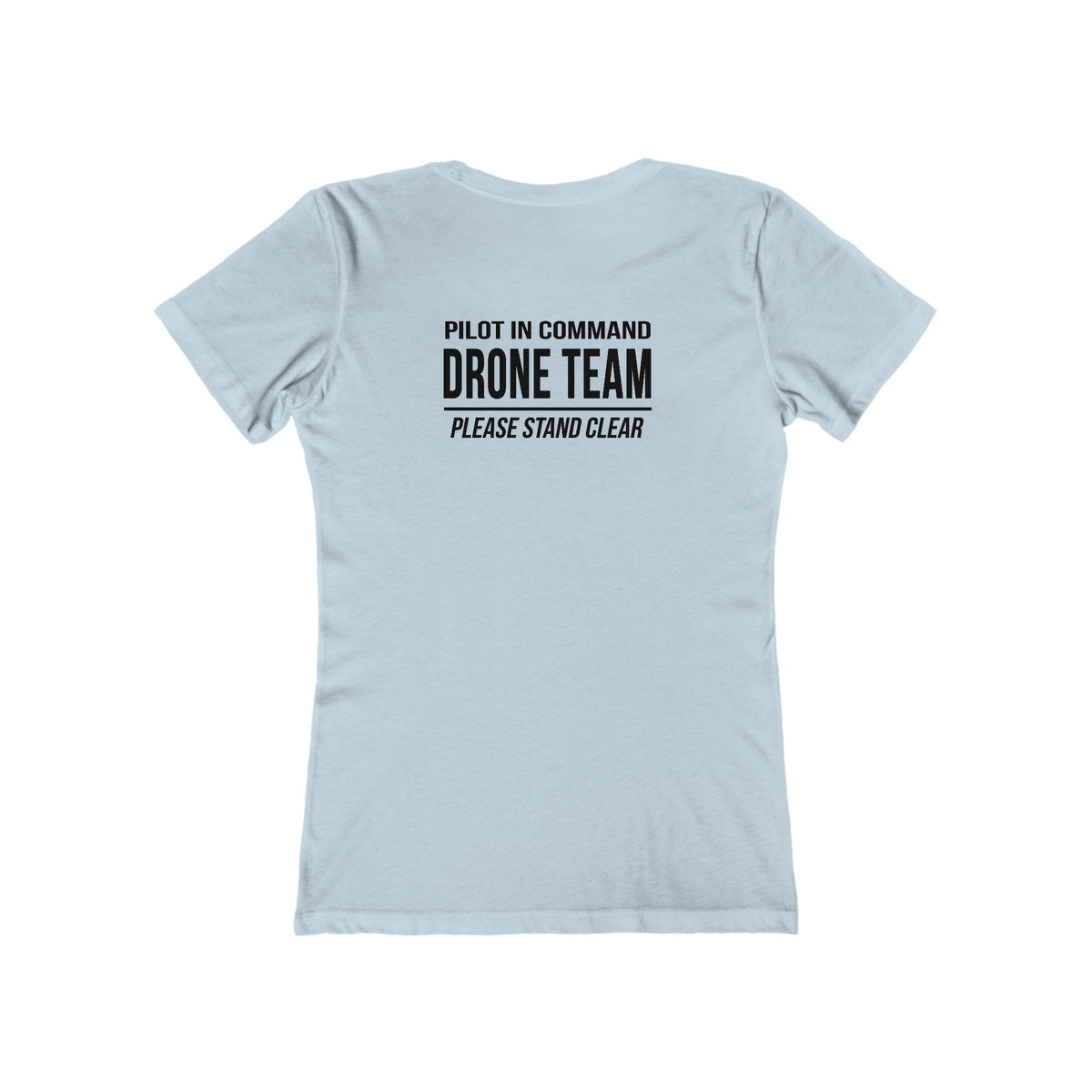 Women's Slim Fit "Pilot in Command" Drone Team Shirt