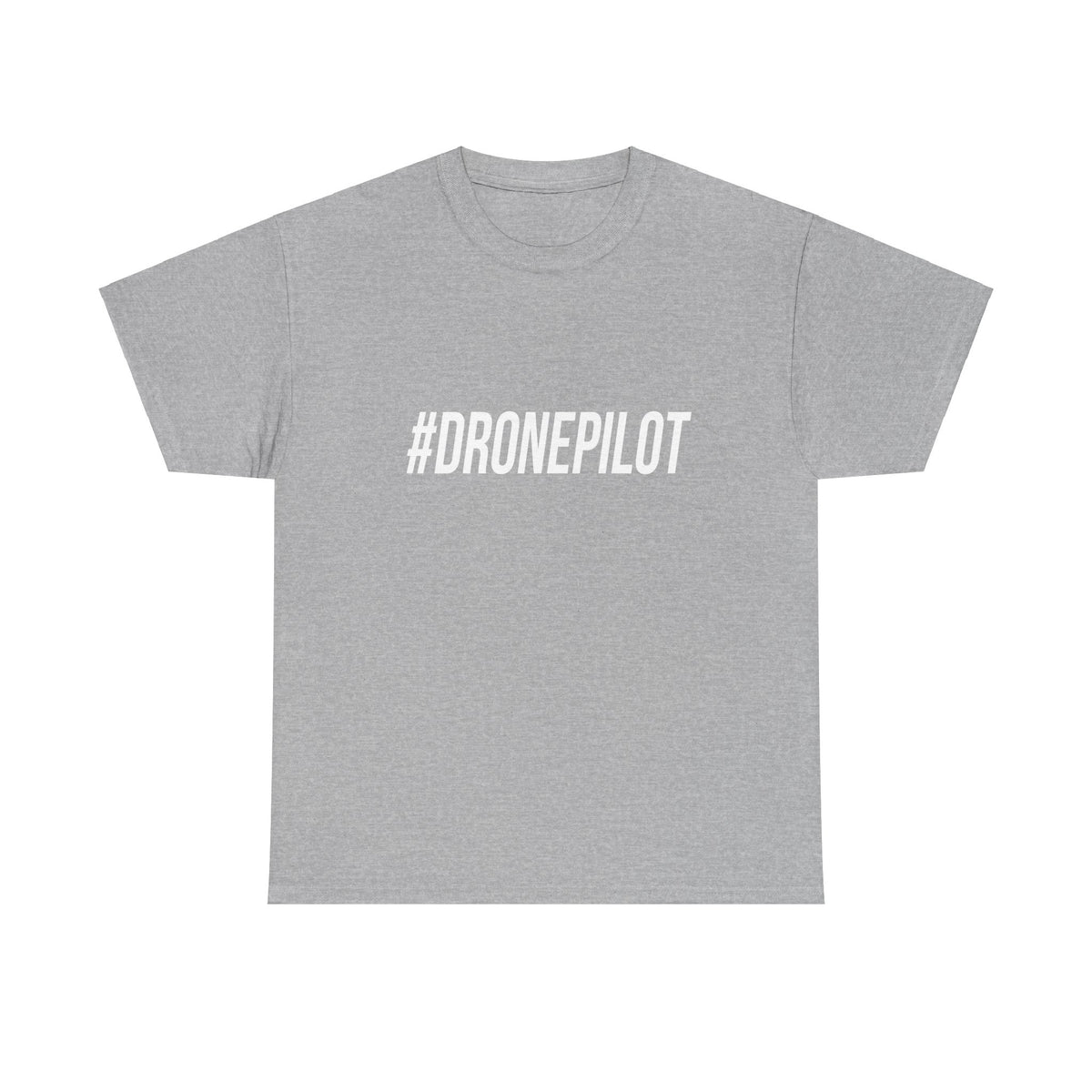 White "#DRONEPILOT" Unisex T-Shirt