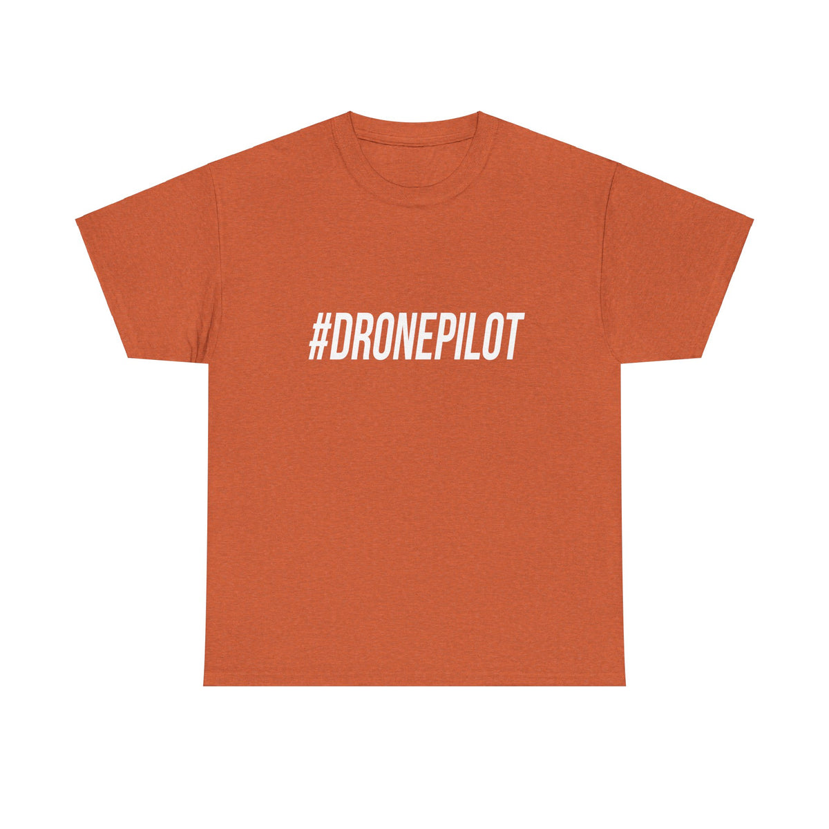 White "#DRONEPILOT" Unisex T-Shirt