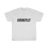 Black "#DRONEPILOT" Unisex T-Shirt